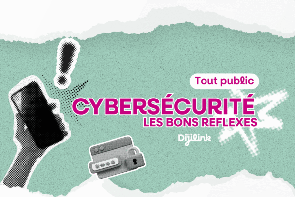cybersécurité les bons réflexes